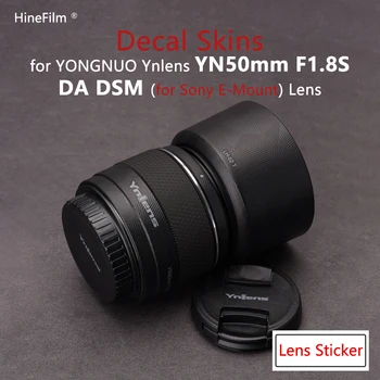 Наклейки для объектива YnLens YN50 F1.8s E Mount Премиум-класса для Yongnuo 50 мм F1.8S DA DSM APS-C E Moun Защитная пленка для объектива