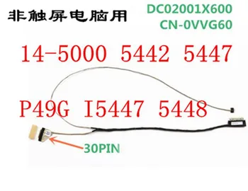 Для Dell 14-5447 5000 5448 5445 P49G 0VVG60 DC0200IX600 кабель для экрана ноутбука ЖК-дисплей плоский кабель