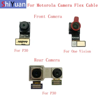 Задняя Задняя Передняя Камера Гибкий Кабель Для Motorola Moto P30 One Vision P50 Основной Большой Маленький Модуль Камеры Ремонт Запасные Части